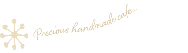 Precious handmade cafe...